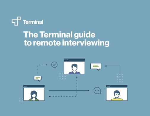 Your Guide to Remote Interviewing in 2022 - Terminal.io